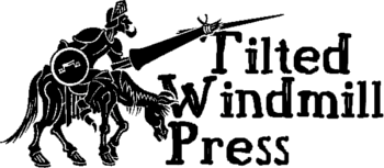 Tilted Windmill Press